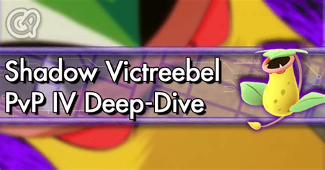 gamepress bastiodon|Shadow Victreebel PvP IV Deep.